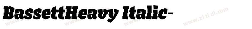 BassettHeavy Italic字体转换